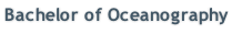 Bachelor of Oceanography 
