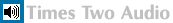 Times Two Audio logo