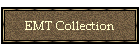 EMT Collection