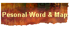 Pesonal Word & Map