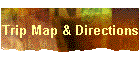 Trip Map & Directions