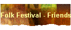Folk Festival - Friends