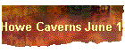 Howe Caverns June 12
