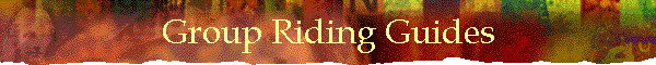 Group Riding Guides