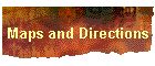 Maps and Directions