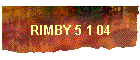 RIMBY 5 1 04