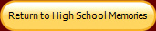 Return to High School Memories