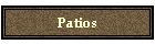 Patios