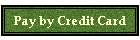 Pay by Credit Card