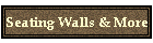 Seating Walls & More