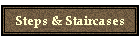 Steps & Staircases