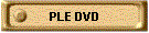 PLE DVD