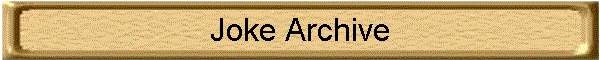 Joke Archive