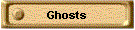 Ghosts