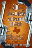 200 Texas Outlaws and Lawmen
