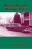 Best of Museum Musings, Vol. 1