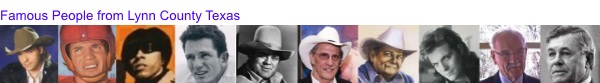 Famous People from Lynn County Texas