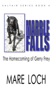 Marble Falls: The Homecoming of Gerry Frey