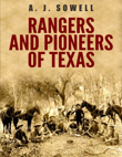 Rangers and Pioneers of Texas