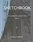 Sketchbook - 101 drawings from around Carey, Texas
