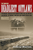 The Deadliest Outlaws