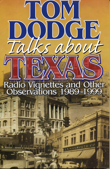 Tom Dodge Talks About Texas