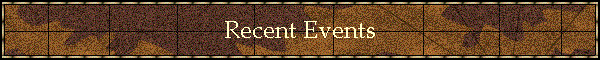 Recent Events