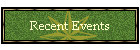 Recent Events
