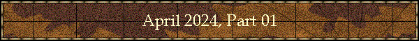 April 2024, Part 01
