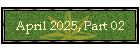 April 2025, Part 02
