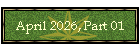 April 2026, Part 01