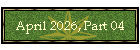 April 2026, Part 04