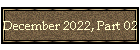 December 2022, Part 02
