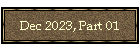 Dec 2023, Part 01