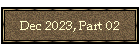 Dec 2023, Part 02