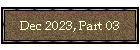 Dec 2023, Part 03