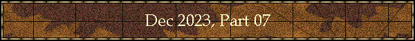 Dec 2023, Part 07