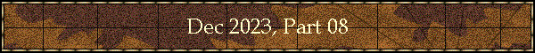 Dec 2023, Part 08