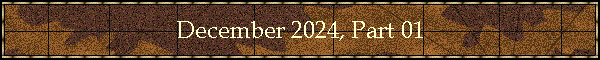 December 2024, Part 01