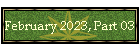 February 2023, Part 03