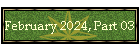 February 2024, Part 03