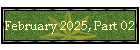 February 2025, Part 02