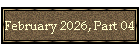 February 2026, Part 04