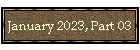 January 2023, Part 03