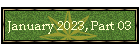January 2023, Part 03