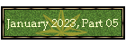 January 2023, Part 05