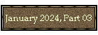 January 2024, Part 03