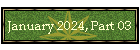 January 2024, Part 03