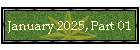 January 2025, Part 01