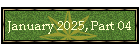 January 2025, Part 04
